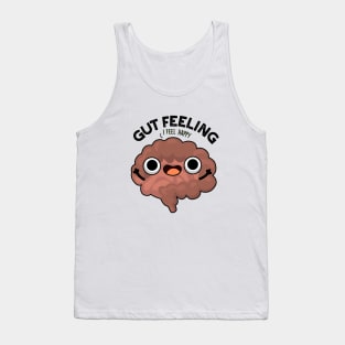 Gut Feeling Cute Anatomy Intestine Pun Tank Top